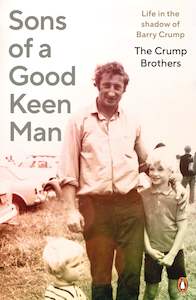 Sons of a Good Keen Man The Crump Brothers