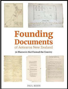 Founding Documents of Aotearoa NZ Paul Moon