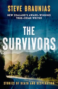 The Survivors Steve Braunias