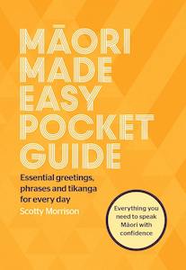 Māori Made Easy Pocket Guide Scotty Morrison