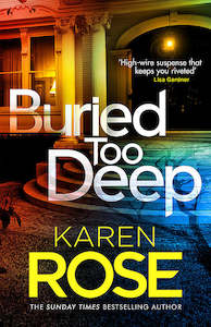 Buried Too Deep Karen Rose