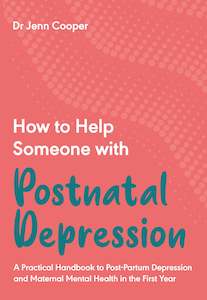 How to Help Someone with Postnatal Depression