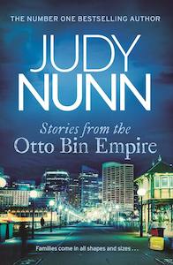 Stories from the Otto Bin Empire Judy Nunn