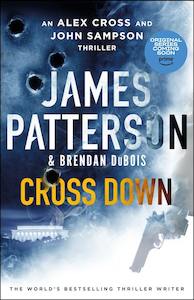 Cross Down James Patterson