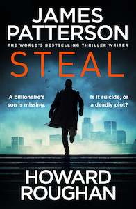 Steal James Patterson and Howard Roughan