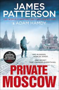 Private Moscow by James Patterson and Adam Hamdy