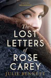 The Lost Letters of Rose Carey Julie Bennett