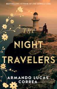 The Night Travelers Amando Lucas Correa