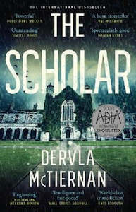 The Scholar by Dervla McTiernan