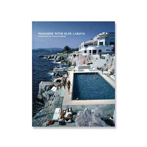 Poolside with Slim Aarons