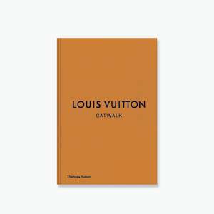 Catwalk Series / Louis Vuitton