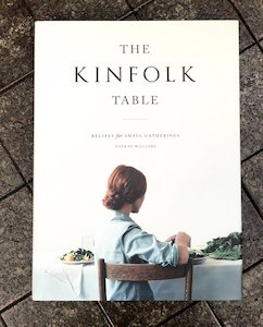 The Kinfolk Table by Nathan Williams