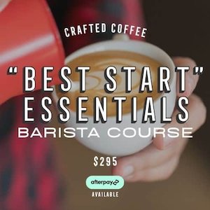 “Best Start” Essentials Barista Course