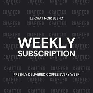 SUBSCRIPTION Weekly Le Chat Noir Blend