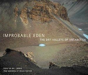 Art gallery: Improbable Eden - The Dry Valleys of Antarctica