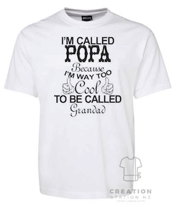 I’m Called Popa Because I’m Too Cool for Grandad