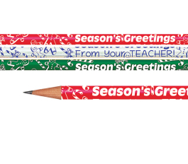 Incentives: Season's Greetings From Your Teacher Pencils