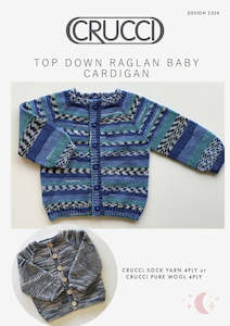 Baby Kids Patterns: Crucci Knitting Pattern 2324 Top Down Raglan Baby Cardigan