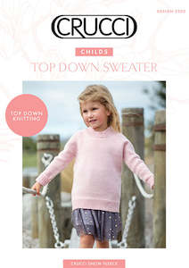 Crucci Knitting Pattern 2202 Child's Top Down Sweater