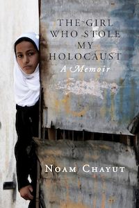 Seerah: The Girl Who Stole My Holocaust: A Memoir of An Israeli Soldier