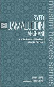 Seerah: Syed Jamaluddin Afghani (Muslim Heroes Series)