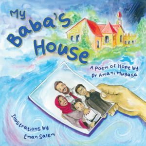 Childrens Books: My Baba's House: A Poem of Hope