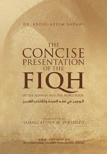 The Concise Presentation of Fiqh