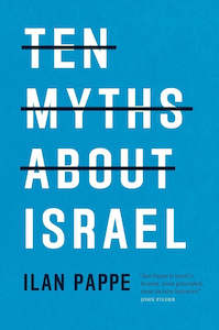 History: Ten Myths About Israel