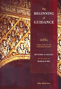 The Beginning of Guidance (Bidaya al-Hidaya)