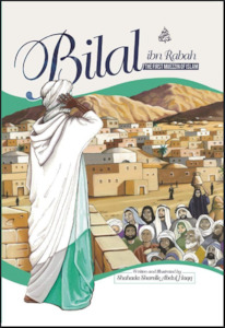 Prayer Spirituality: Bilal ibn Rabah: The First Muezzin of Islam