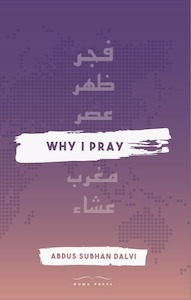 Prayer Spirituality: Why I Pray