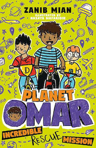 Planet Omar Book 3: Incredible Rescue Mission