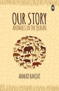 Our Story: Animals in the Quran