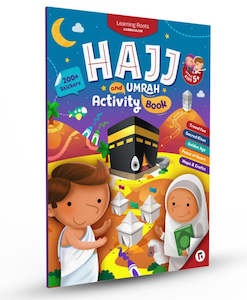 Hajj & Umrah Activity Book (Little Kids): Full of Activities, Stickers, Illustra…