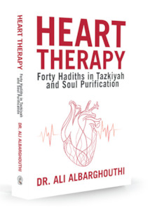 Heart Therapy: 40 Hadith on Tazkiyah and Soul Purification