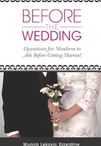 Before the Wedding: Questions for Muslims to Ask Before Getting Married