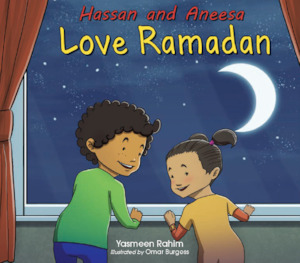 Hassan and Aneesa Love Ramadan