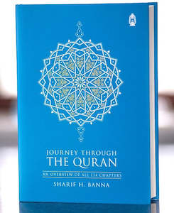 Dua: Journey Through The Quran: An Overview of All 114 Surahs