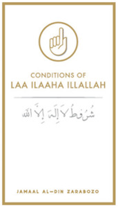 Conditions of Laa Ilaaha Illallah