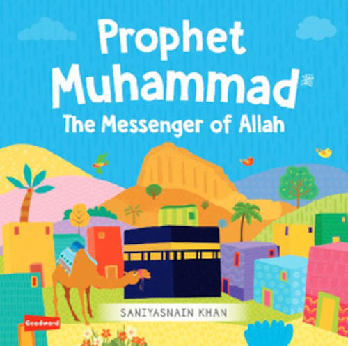 Board Books: Prophet Muhammad ﷺ The Messenger of Allah