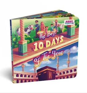 Board Books: The Best 10 Days of The Year (Dhul Hijjah): the Sunnah of Eid al Adha