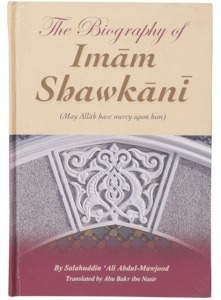 The Biography Of Imam Shawkani