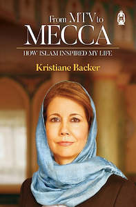 Other Muslim Biographies: From MTV to Mecca: How Islam Inspired My Life