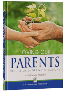 Loving our Parents: Stories of Duties and Obligations