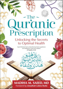 The Quranic Prescription: Unlocking the Secrets to Optimal Health