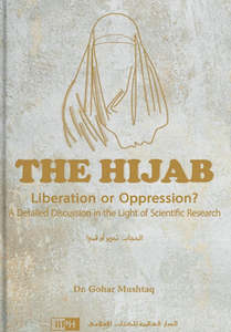 Islam And Women: The Hijab – Liberation or Oppression?