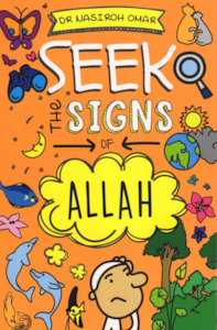 Allahs Names Attributes: Seek the Signs of Allah