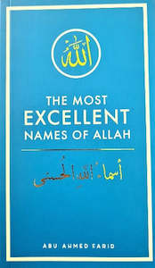 The Most Excellent Names of Allah