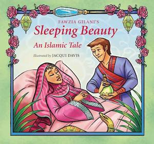 Sleeping Beauty: An Islamic Tale