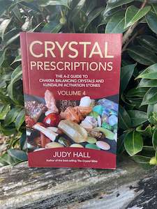 Crystal Prescriptions Book Volume 4